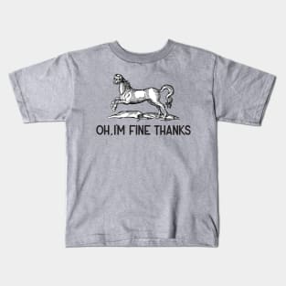 Oh, I'm Fine Thanks- Weirdy Beasty Kids T-Shirt